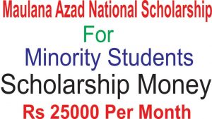 Maulana Azad National Scholarships