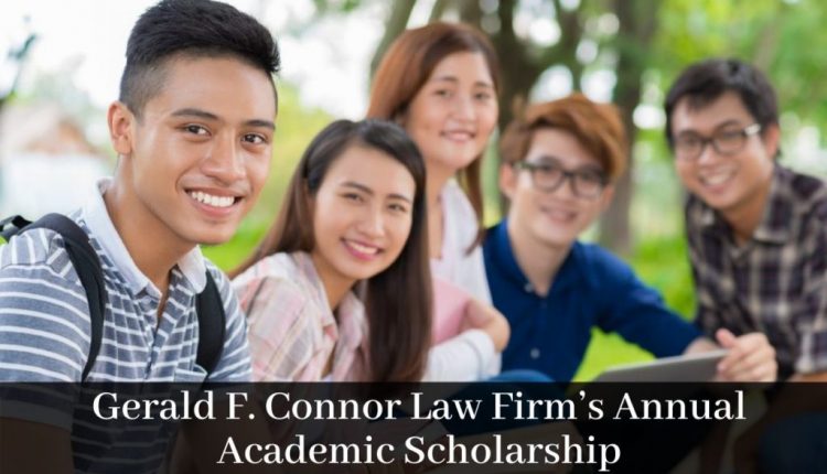 Gerald Connor Law Firm Academic Scholarship