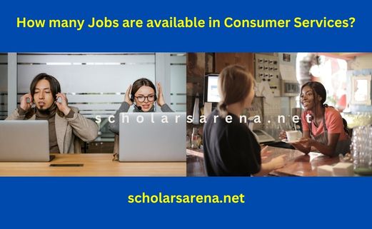 How many Jobs are available in Consumer Services